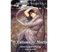 O Talismã De Maria (ebook)