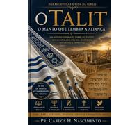 O Talit: O Manto que lembra a Aliança