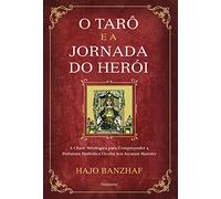 O Tarô e a Jornada do Herói