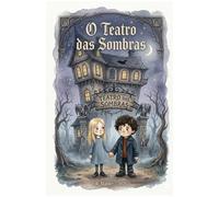 O Teatro das Sombras (As Aventuras de Hanna e Valentin)