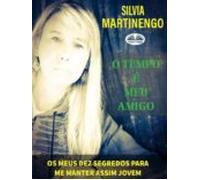 O Tempo É Meu Amigo (ebook)