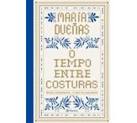 O Tempo Entre Costuras - Edição Comemorativa 15 Anos - Luxo (ebook)