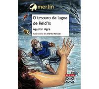 O tesouro da lagoa de Reid'Is (INFANTIL E XUVENIL - MERLÍN - De 11 anos en diante)