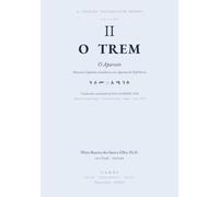 O Testamentum Domini: O Aparato - O Volume do Trem (Testamentum Domini Collection)