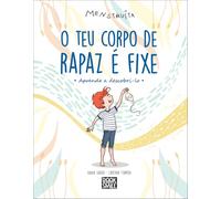 O Teu Corpo de Rapaz É Fixe (Menstruita)