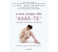 O TEU CORPO DIZ AMA TE