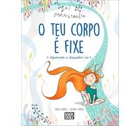O Teu Corpo É Fixe!