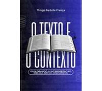 O Texto E O Contexto (ebook)