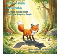 O Tico e a Sombra / Tico et l'Ombre: Partie de la série La Forêt de Tico - aventures bilingues pour les petits explorateurs curieux.