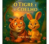 O Tigre e o Coelho