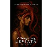 O Toque do Leviatã: Um Romance Erótico de Suspense