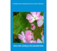 O Trabalho Do Pedagogo Na Escola Para Todos(as) (ebook)