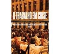 O Trabalho Em Crise (ebook)