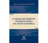 O Trabalho Remoto Transnacional Na União Europeia (ebook)