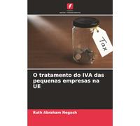 O tratamento do IVA das pequenas empresas na UE
