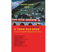 O TREM DAS 8H00: O ECO DA DIÁSPORA BRASILEIRA NA SUÍÇA