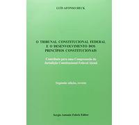 O Tribunal Constitucional Federal e o Desenvolvimento dos Princípios Constitucionais