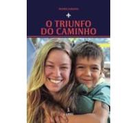 O Triunfo Do Caminho