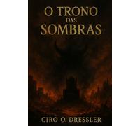 O Trono das Sombras: A investida do Mal