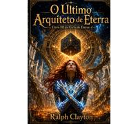 O Último Arquiteto de Eterra: Livro III do Ciclo de Eterra