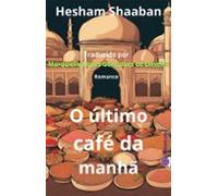 O Último Café Da Manhã (ebook)