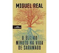 O último minuto na vida de Saramago (Companhia Das Letras)
