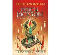 O ultimo olimpiano. Serie Percy Jackson e os olimpianos - Novas Capas (Em Portugues do Brasil)
