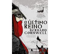 O Último Reino. Crônicas Saxônicas - Volume I (Em Portuguese do Brasil)