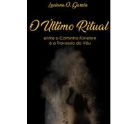 O Último Ritual: Entre o Caminho Fúnebre para Travessia do Véu