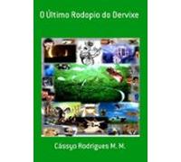 O Último Rodopio Do Dervixe (ebook)