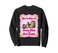 O un Chico Inteligente Que huele a Gato es Gracioso, Eres Sudadera