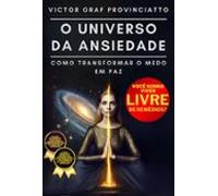 O Universo Da Ansiedade (ebook)