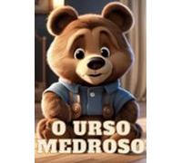 O Urso Medroso (ebook)