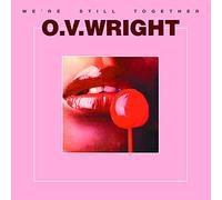 O. V. Wright - We're Still Together