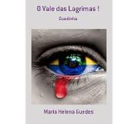 O Vale Das Lagrimas ! (ebook)