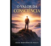 O VALOR DA CONSCIÊNCIA