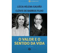 O valor e o sentido da vida (Edição com Nova capa)
