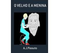 O Velho E A Menina (ebook)