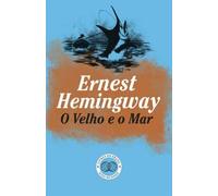 O VELHO E O MAR