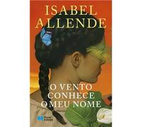 O vento conhece o meu nome | Isabel Allende