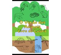 O Verão dos Animais - Livro de Colorir