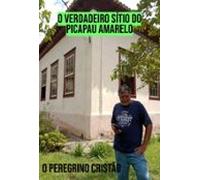 O Verdadeiro Sítio Do Picapau Amarelo (ebook)