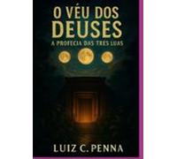 O Véu Dos Deuses (ebook)