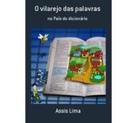 O Vilarejo Das Palavras (ebook)