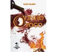 O Vinho Contra O Fogo (ebook)