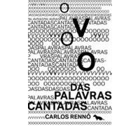 O Voo Das Palavras Cantadas (ebook)