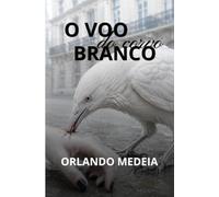 O Voo do Corvo Branco