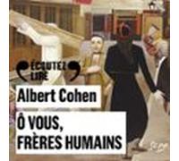 Ô Vous Frères Humains (audiolibro)