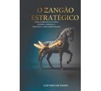 O Zangão Liderança De Alto Impacto (ebook)