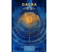 OACRA: Oficina Algorítmica de Calidad Regulatoria Aumentada: Arquitectura Institucional para Gobernanza Algorítmica Democrática en América Latina